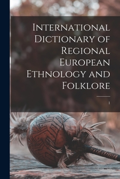 Paperback International Dictionary of Regional European Ethnology and Folklore; 1 Book
