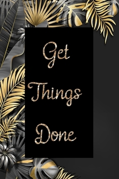 Get Things Done: Liniertes Notizbuch für Mädchen / Frauen (German Edition)