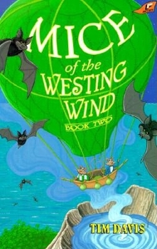 Mice of the Westing Wind Book 2 - Book #2 of the Mice of the Westing Wind