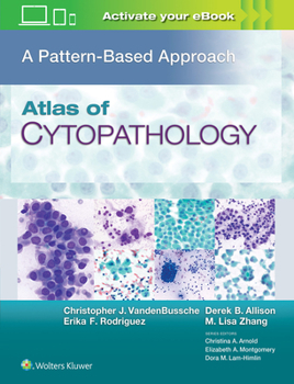 Hardcover Atlas of Cytopathology: A Pattern Based Approach Book