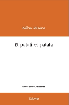 Paperback Et patati et patata [French] Book