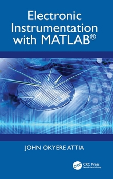 Hardcover Electronic Instrumentation with Matlab(r) Book