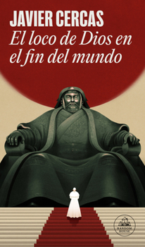 Paperback El Loco de Dios En El Fin del Mundo / God's Madman at the End of the World [Spanish] Book