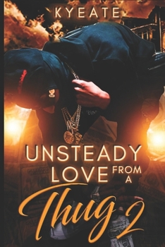 Paperback Unsteady Love From a Thug 2 Book