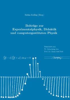 Paperback Beitrage Zur Experimentalphysik, Didaktik Und Computergestutzten Physik [German] Book