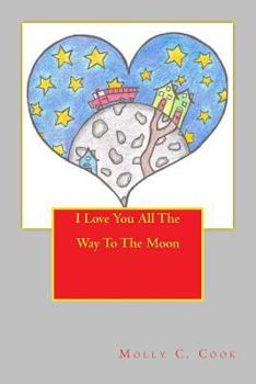 Paperback I Love You All The Way To The Moon Book