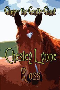 Paperback Ginger the Gentle Giant Book