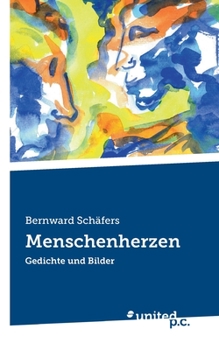 Paperback Menschenherzen: Gedichte und Bilder [German] Book