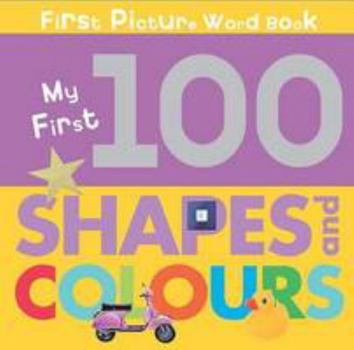 Board book Chunky Board Book: 100 Shapes and Colours Book