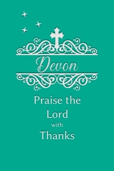Devon Praise the Lord with Thanks: Personalized Gratitude Journal for Women of Faith