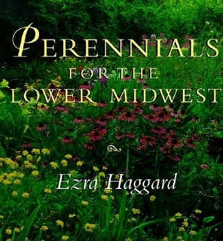 Hardcover Perennials for the Lower Midwest Book