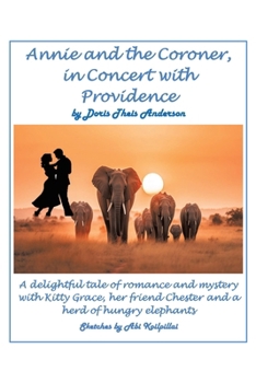 Across the Yard with Annie and the Coroner: A Tale of Loneliness, Longing and Provision, in tune with Gracie and Chester