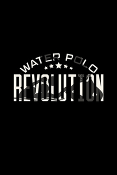 Water polo revolution: 6x9 Water polo | dotgrid | dot grid paper | notebook | notes