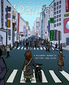 Paperback Dendo: One Year and One Half in Tokyo Book