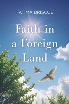 Paperback Faith in A Foreign Land Book