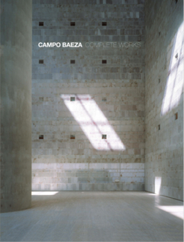Hardcover Campo Baeza: Complete Works: Boxed Limited Edition Book