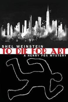 Paperback To Die for Art: A Henry Fox Mystery Book
