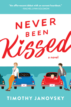 Never Been Kissed - Book #1 of the Boy Meets Boy