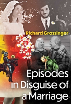 Paperback Episodes in Disguise of a Marriage Book