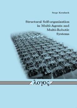 Paperback Structural Self-Organization in Multi-Agents and Multi-Robotic Systems Book