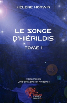 Paperback Le Cycle des Dômes et Royaumes - Tome 1 [French] Book