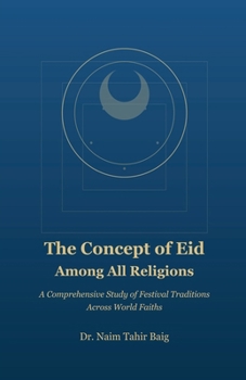 Paperback The Concept of Eid Among All Religions Book