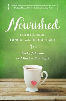 Paperback Nourished: A Search for Health, Happiness, and a Full Night's Sleep Book
