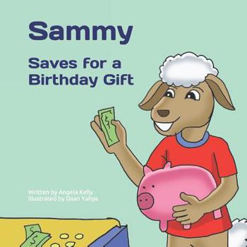 Paperback Sammy Saves for a Birthday Gift Book