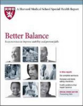 Paperback Harvard Medical School Better Balance: Easy exercises to improve stability and prevent falls Book