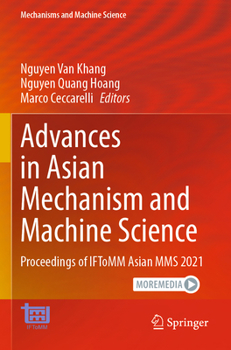 Paperback Advances in Asian Mechanism and Machine Science: Proceedings of Iftomm Asian Mms 2021 Book