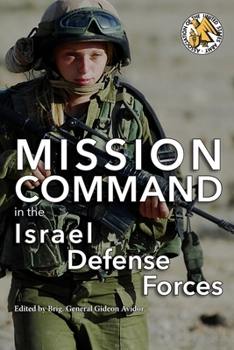 Paperback Mission Command in the Israel Defense Forces Book