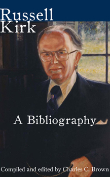 Paperback Russell Kirk: A Bibliography Book