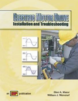 Paperback Electric Motor Drive: Installation and Troubleshooting Book