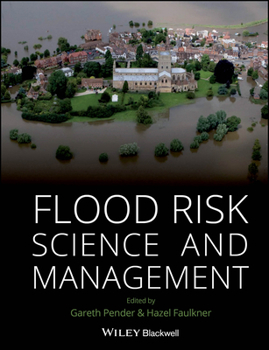 Hardcover Flood Risk Science and Management Book
