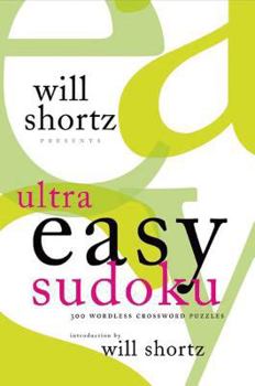 Paperback Will Shortz Presents Ultra Easy Sudoku Book