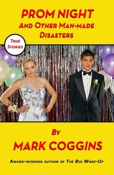 Paperback Prom Night and Other Man-made Disasters Book