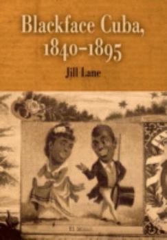 Hardcover Blackface Cuba, 1840-1895 Book