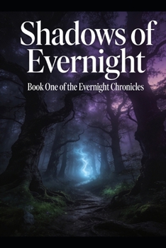 Paperback Shadows of Evernight: A Young Adult Fantasy Novel Book