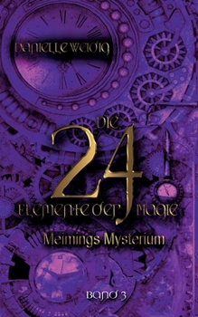 Paperback Die 24 Elemente der Magie: Meimings Mysterium [German] Book