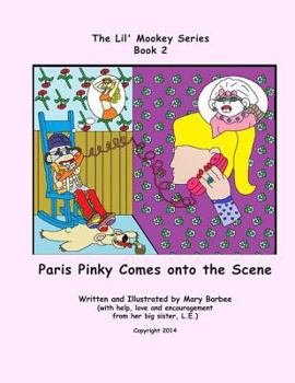 Paperback Book 2 - Paris Pinky Comes Onto the Scene: The Lil' Mookey Series Book