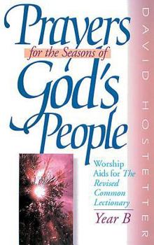 Paperback Prayers for the Seasons of God's People Year B: Worship AIDS for the Revised Common Lectionary Book