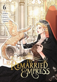 Paperback The Remarried Empress, Vol. 6 Book