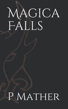 Paperback Magica Falls Book