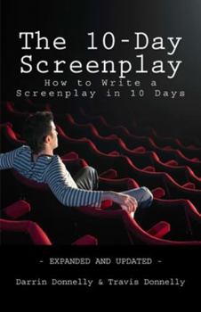 Paperback The 10-Day Screenplay: How to Write a Screenplay in 10 Days Book