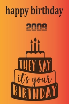 birthday: happy birthday 2009: lines note book/ journal givt 100 page 6 x 9 in soft cover matte finish