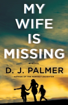Hardcover My Wife Is Missing Book