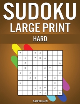 Paperback Sudoku Large Print Hard: 250 Hard Sudokus for Advanced Players, Includes Solutions - Large Print [Large Print] Book