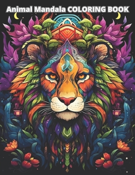 Animal Mandala COLORING BOOK: 20 great coloring pages for kids and adults