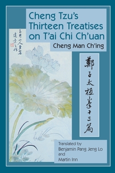 Hardcover Cheng Tzu's Thirteen Treatises on t'Ai Chi Ch'uan Book