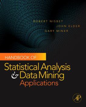 Hardcover Handbook of Statistical Analysis and Data Mining Applications [With DVD] Book